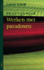 Praktijkboek Werken met Paradoxen