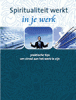 Spiritualiteit werkt...in je werk